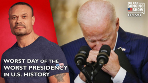 The Dan Bongino Show: August 27, 2021 – The Worst Day Of The Worst Presidency In US History