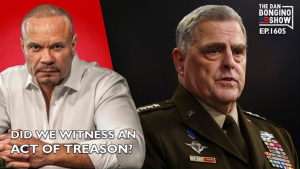 The Dan Bongino Show: September 15, 2021 – Did We Witness An Act Of Treason?