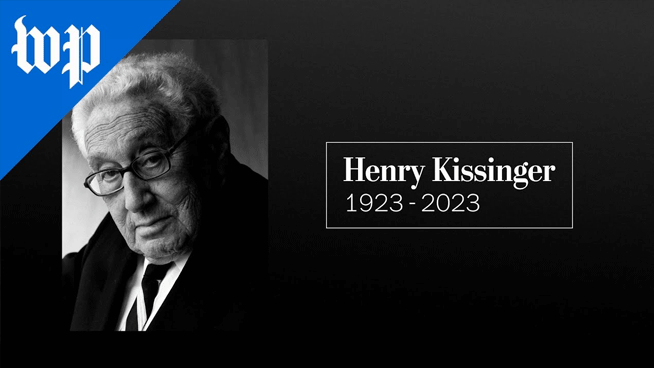 Henry Kissinger Dead at 100